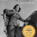 Sarah Richman's award winning book, "Finding Dorothy Scott Letters of a WASP"