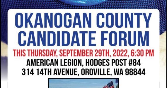 Okanogan County Candidate Forum hosted by the Oroville Chamber of Commerce & Okanogan Valley Gazette-Tribune