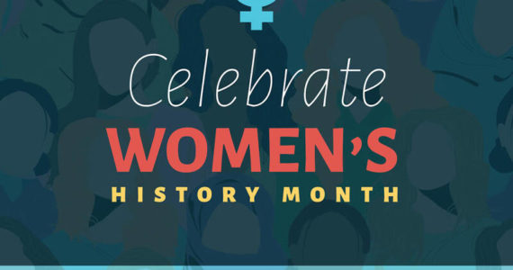 NCW Libraries invites you to celebrate Womens’ History Month.