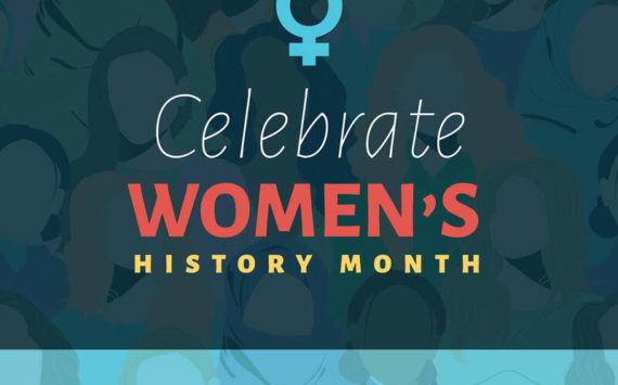 NCW Libraries invites you to celebrate Womens’ History Month.